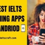 12 Best IELTS Listening App For Android In 2021