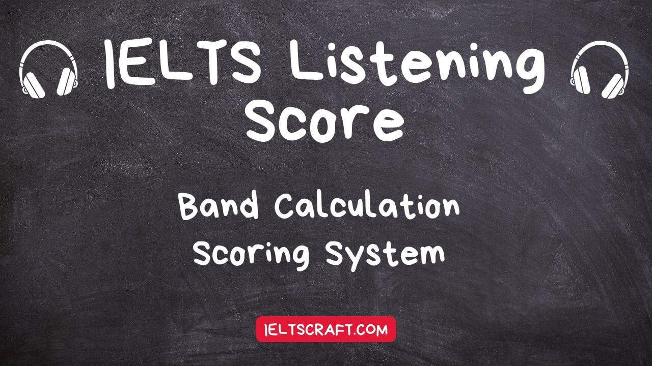 IELTS Listening Band Score